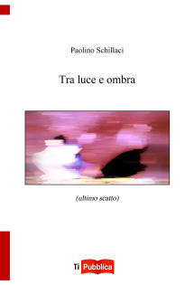 Tra luce e ombra